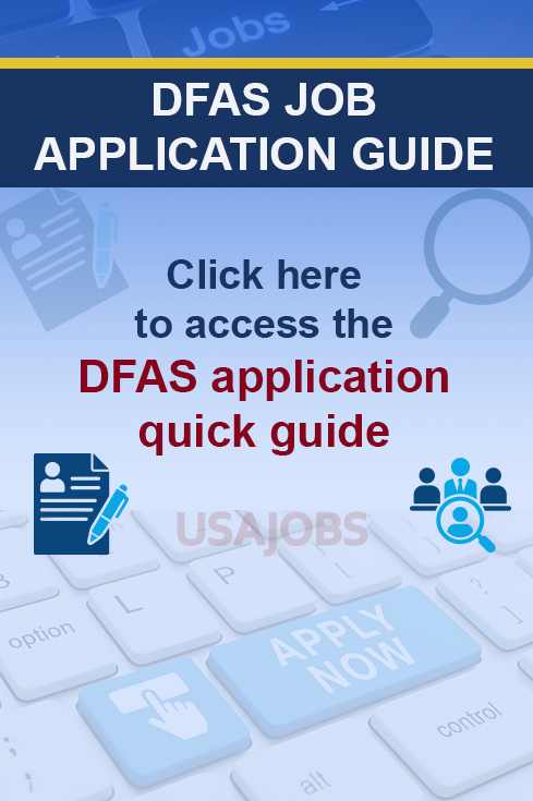 DFAS Job Application Guide. Click her to access the DFAS application quick guide